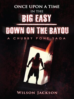 cover image of ONCE UPON a TIME IN THE BIG EASY/ Down on the Bayou
